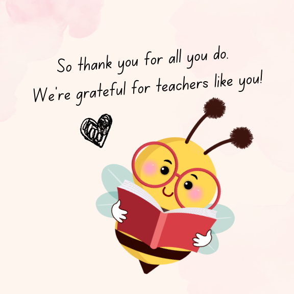 Our Bee-Loved Teacher (2nd grade reading level and up) - Make Momentos