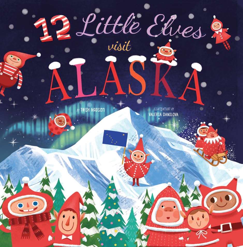 12 Little Elves Visit Alaska - Make Momentos