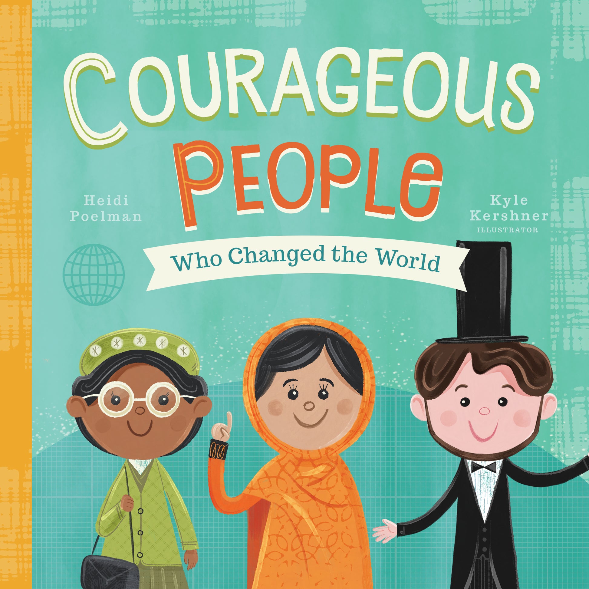 Courageous People Who Changed the World - Make Momentos