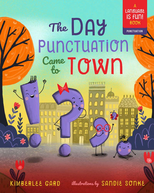The Day Punctuation Came to Town - Make Momentos